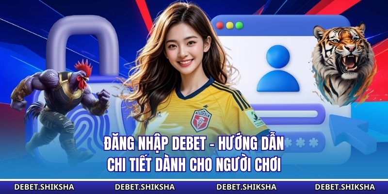 Đăng nhập Debet